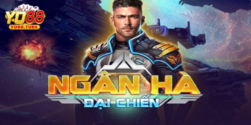 Ngân Hà Đại Chiến – Khám Phá Tựa Game Nổ Hũ Số 1 2025