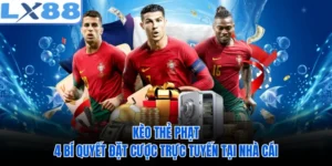 Kèo Thẻ Phạt - 4 Bí Quyết Đặt Cược Trực Tuyến Tại Nhà Cái